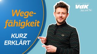 Thumbnail für das Video mit einem Bild von Kai Steinecke und dem Text "Wegefähigkeit - kurz erklärt"