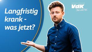 Thumbnail für das Video mit einem Bild von Kai Steinecke und dem Text "Langfristig krank - was jetzt?"