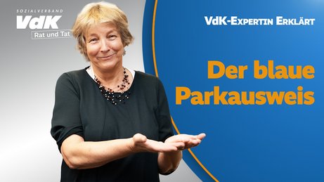 Der blaue Parkausweis - VdK-Expertin erklärt Thumbnail für das Video mit einem Bild von Dorothee Czennia und dem Text "Der blaue Parkausweis - VdK-Expertin erklärt"