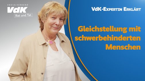 Gleichstellung mit schwerbehinderten Menschen Thumbnail für das Video mit einem Bild von Dorothee Czennia und dem Text "Gleichstellung mit schwerbehinderten Menschen"