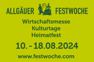 Werbebanner Allgäuer Festwoche vom 10.08.2024 bis 18.08.2024