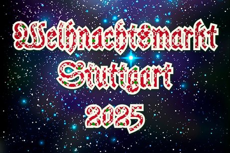 Stuttgart 2025 Weihnachtsmarkt 2025