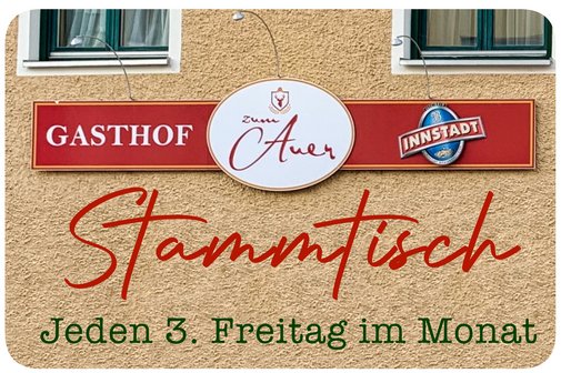 Hinweistafel auf den Stammtisch im Gasthof Zum Auer