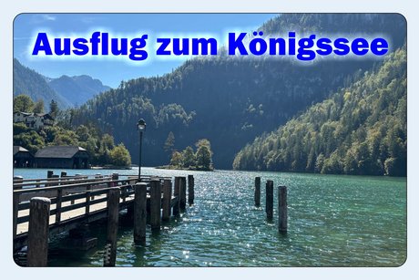 Bild vom Königssee mit Steg der in das Wasser führt