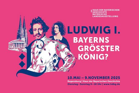 Landesausstellung Ludwig I.