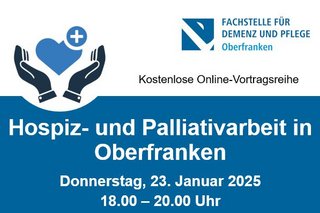 Flyer zur Online-Vortragsreihe Hospiz- und Palliativarbeit am 23.01.2025