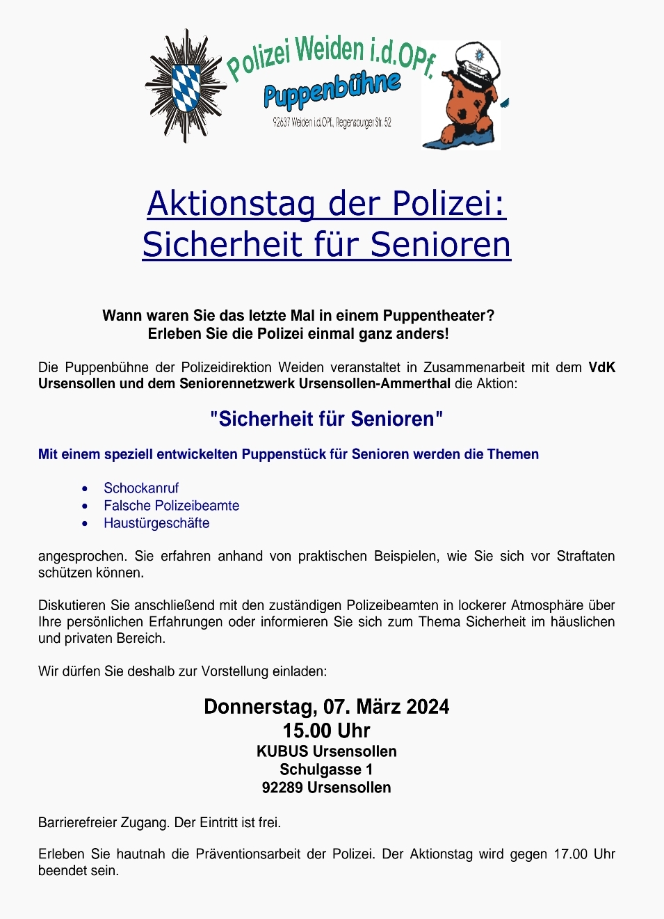 Die Puppenbühne der Polizeidirektion Weiden veranstaltet in Zusammenarbeit mit dem VdK Ursensollen und dem Seniorennetzwerk Ursensollen-Ammerthal eine Aktion zur Seniorensicherheit