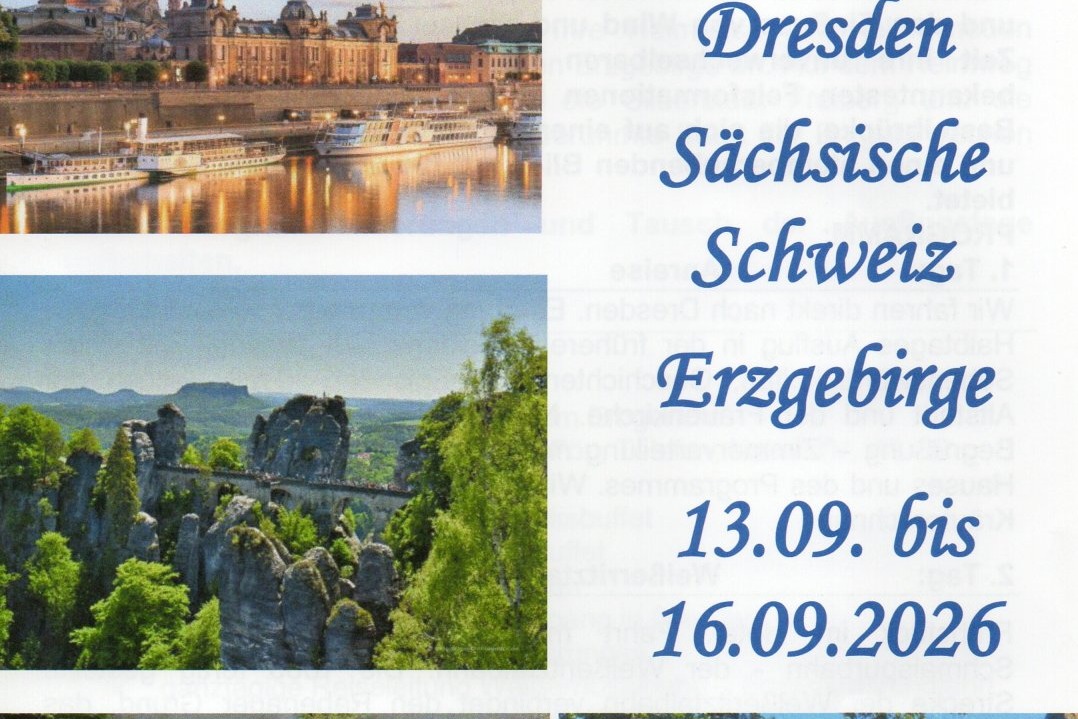 Bilder der Reiseziele Dresden, Bastei, Wei&szlig;eritz Bahnfahrt und Schifffahrt